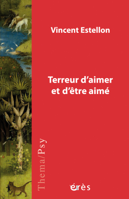 Couverture de l'ouvrage : Terreur d'aimer et d'être aimé