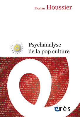 Couverture de l'ouvrage : Psychanalyse de la pop culture