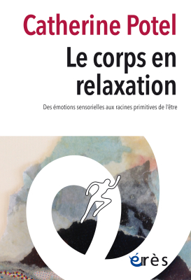 Couverture de l'ouvrage : Le corps en relaxation