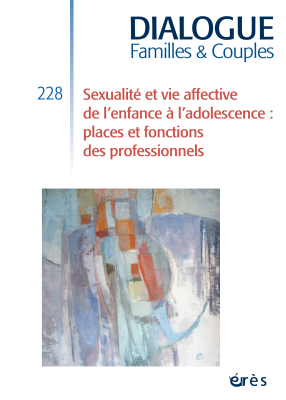 Couverture de l'ouvrage : Sexualité et vie affective de l'enfance à l'adolescence : places et fonctions des professionnels