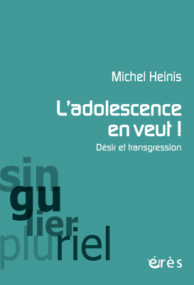 Couverture de l'ouvrage : L'adolescence en veut !