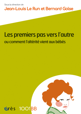 Couverture de l'ouvrage : Les premiers pas vers l'autre - 1001 bb n°60