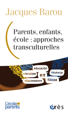 Couverture de l'ouvrage : Parents, enfants, école : approches transculturelles