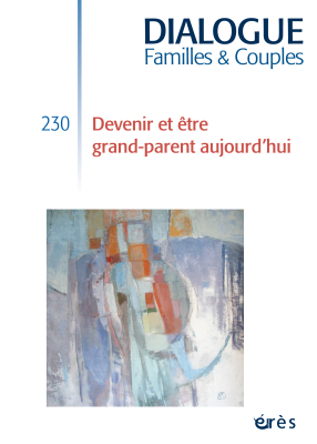 Couverture de l'ouvrage : Devenir et être grand-parent aujourd'hui