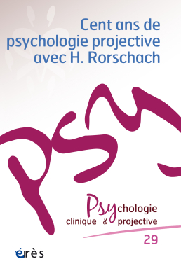 Couverture de l'ouvrage : Cent ans de psychologie projective avec H. Rorschach