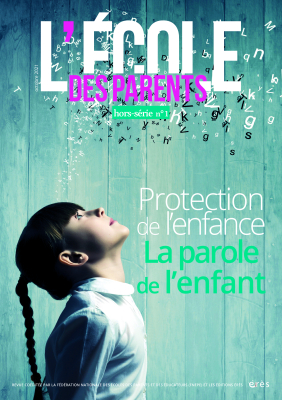 Couverture de l'ouvrage : Protection de l'enfance. La parole de l'enfant