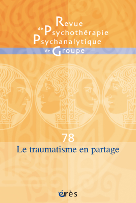 Couverture de l'ouvrage : Le traumatisme en partage