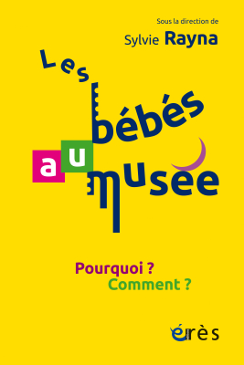 Couverture de l'ouvrage : Les bébés au musée