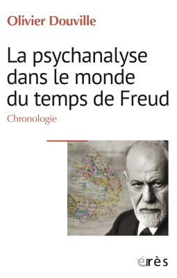 Couverture de l'ouvrage : La psychanalyse dans le monde du temps de Freud