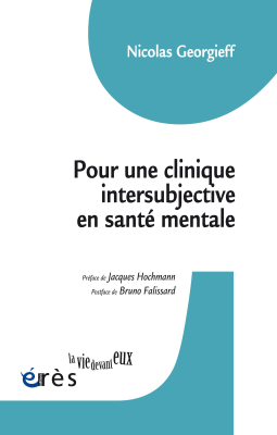 Couverture de l'ouvrage : Pour une clinique intersubjective en santé mentale
