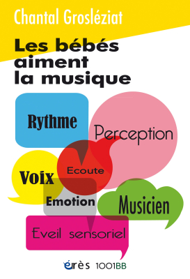 Couverture de l'ouvrage : Les bébés aiment la musique - 1001BB n° 15