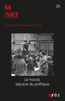 Couverture de l'ouvrage : Le travail, espace du politique