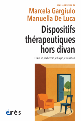 Couverture de l'ouvrage : Dispositifs thérapeutiques hors divan
