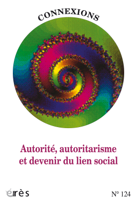 Couverture de l'ouvrage : Autorité, autoritarisme et devenir du lien social