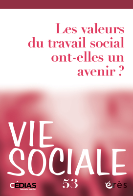 Couverture de l'ouvrage : Les valeurs du travail social ont-elles un avenir ?