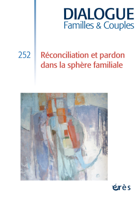 Couverture de l'ouvrage : Réconciliation et pardon dans la sphère familiale