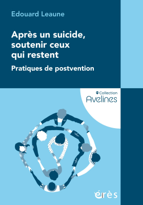 Couverture de l'ouvrage : Après un suicide, soutenir ceux qui restent