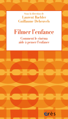 Couverture de l'ouvrage : Filmer l'enfance