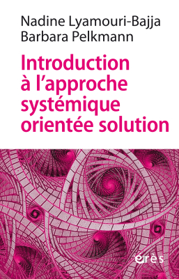 Couverture de l'ouvrage : Introduction à l'approche systémique orientée solution