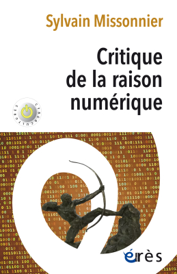 Couverture de l'ouvrage : Critique de la raison numérique