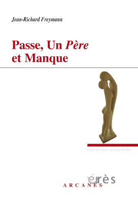 Couverture de l'ouvrage : Passe, un père et manque