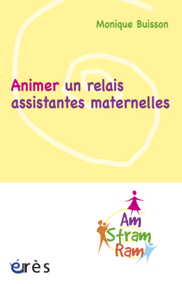 Couverture de l'ouvrage : Animer un relais assistantes maternelles