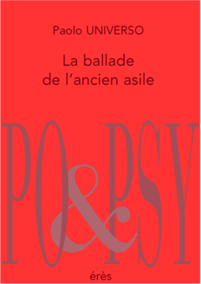 Couverture de l'ouvrage : La ballade de l'ancien asile