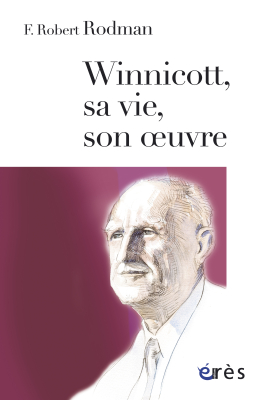 Couverture de l'ouvrage : Winnicott, sa vie, son oeuvre