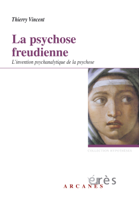 Couverture de l'ouvrage : La psychose freudienne