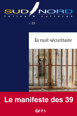 Couverture de l'ouvrage : La nuit sécuritaire -  Le manifeste des 39