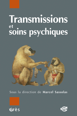 Couverture de l'ouvrage : Transmissions et soins psychiques