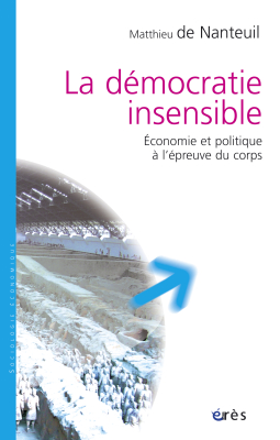Couverture de l'ouvrage : La démocratie insensible