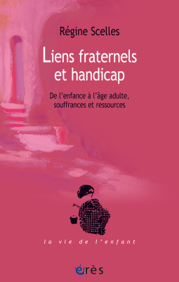Couverture de l'ouvrage : Liens fraternels et handicap