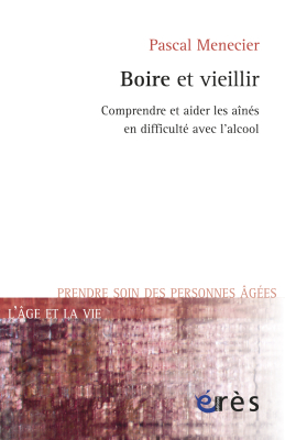 Couverture de l'ouvrage : Boire et vieillir