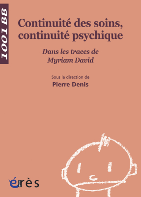 Couverture de l'ouvrage : Continuité des soins, continuité psychique - 1001 bb n°113