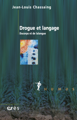 Couverture de l'ouvrage : Drogue et langage