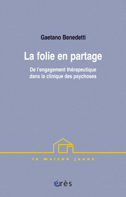 Couverture de l'ouvrage : La folie en partage