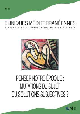Couverture de l'ouvrage : Penser notre époque : mutations du sujet ou solutions subjectives ?