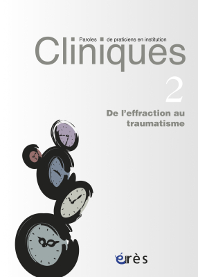 Couverture de l'ouvrage : De l'effraction au traumatisme