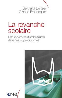 Couverture de l'ouvrage : La revanche scolaire