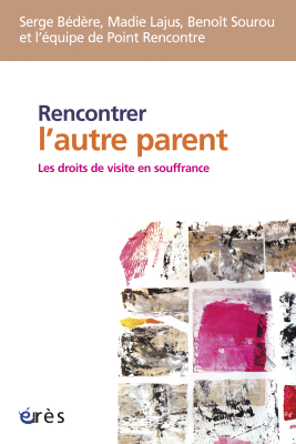 Couverture de l'ouvrage : Rencontrer l'autre parent