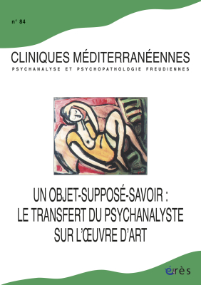 Couverture de l'ouvrage : Objet-supposé-savoir : le transfert du psychanalyste sur l'oeuvre d'art -Un-