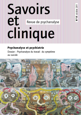 Couverture de l'ouvrage : Psychanalyse et psychiatrie - Savoirs et clinique n°14