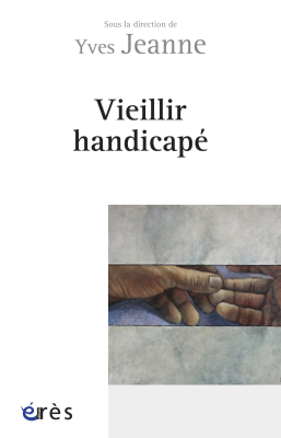 Couverture de l'ouvrage : Vieillir handicapé