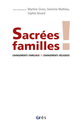 Couverture de l'ouvrage : Sacrées familles !