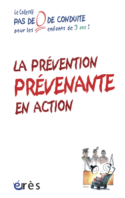 Couverture de l'ouvrage : La prévention prévenante en action
