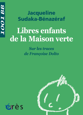 Couverture de l'ouvrage : Libres enfants de la Maison verte - 1001 bb n°123