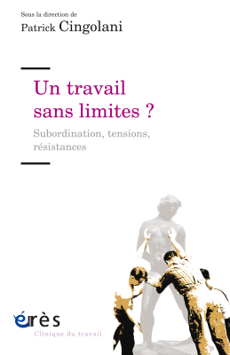 Couverture de l'ouvrage : Un travail sans limites ?