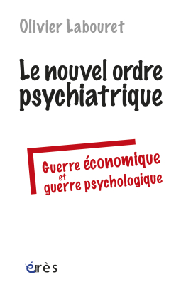 Couverture de l'ouvrage : Le nouvel ordre psychiatrique