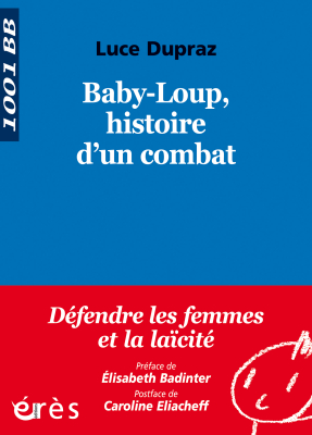 Couverture de l'ouvrage : Baby-Loup, histoire d'un combat - 1001 bb n°125